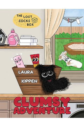 Clumsy Adventure: The Lost Socks Box by Laura Kippen 9781035811410