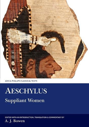 Aeschylus: Suppliant Women by Aeschylus 9781908343345