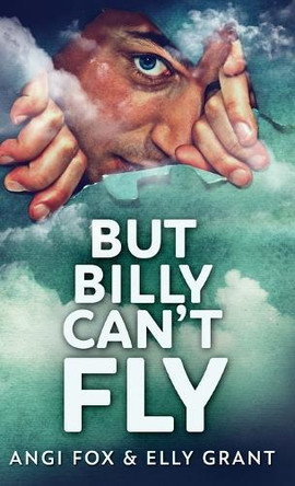 But Billy Can't Fly by Angi Fox 9784824126627