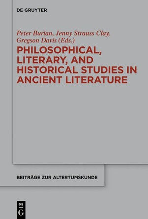 EUPHROSYNE: Studies in Ancient Philosophy, History, and Literature in Memory of Diskin Clay by Peter Burian 9783110597653