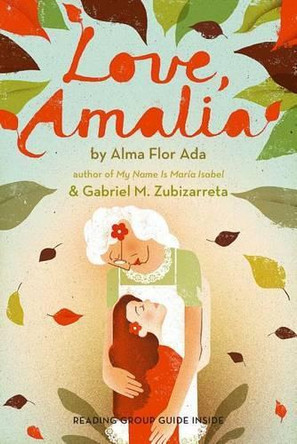 Love, Amalia by Alma Flor Ada 9781442424036