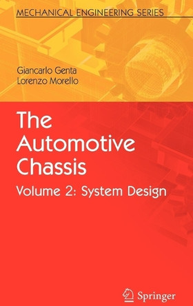 The Automotive Chassis: Volume 2: System Design by Giancarlo Genta 9781402086731