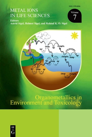 Organometallics in Environment and Toxicology by Helmut Sigel 9783110442809
