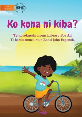 Can You Fly? - Ko kona ni kiba? (Te Kiribati) by Library for All 9781922918703