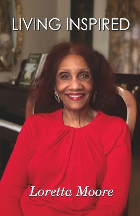 Living Inspired by Loretta Moore 9788119228805