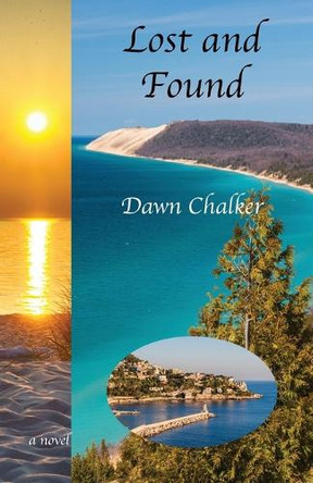 Lost and Found by Dawn Chalker 9798992260700