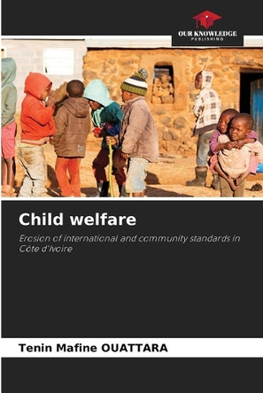 Child welfare by Tenin Mafine Ouattara 9786208620752