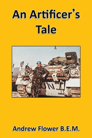 An Artificer's Tale by Andrew Flower B.E.M. 9781035873661