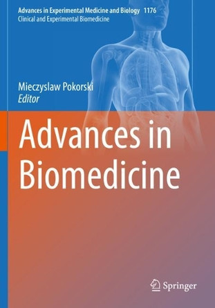 Advances in Biomedicine by Mieczyslaw Pokorski 9783030253752