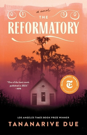 The Reformatory by Tananarive Due 9781982188351