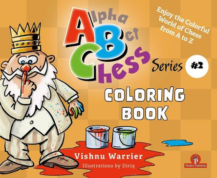 ABChess - Volume 2 - Coloring Book: Enjoy the Colorful World from A-Z by Vishnu Warrier 9789083429083
