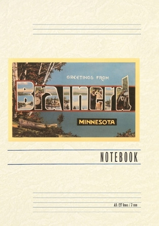 Vintage Lined Notebook Greetings from Brainerd by Found Image Press 9798385426584