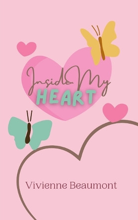 Inside My Heart by Vivienne Beaumont 9789916889237