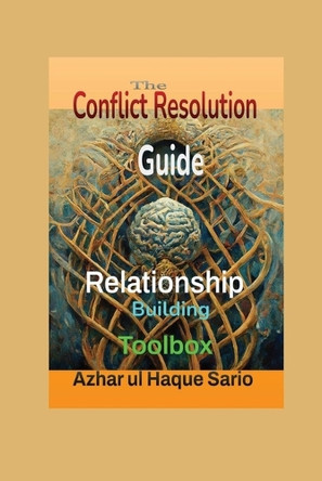 The Conflict Resolution Toolbox by Azhar Ul Haque Sario 9783384450814