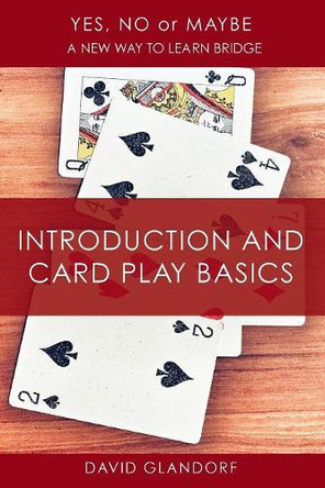 Ynm: Introduction and Card Play Basics by David Glandorf 9781771401654