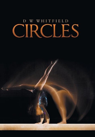 Circles by D W Whitfield 9781546290711