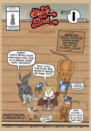 Steve and Bird Book One: The First 6 by Jamie Skillin 9798985522907