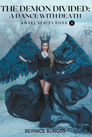 The Demon Divided by Bernice Burgos 9798201429645
