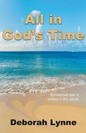 All in God's Time by Deborah Lynne 9781393058465