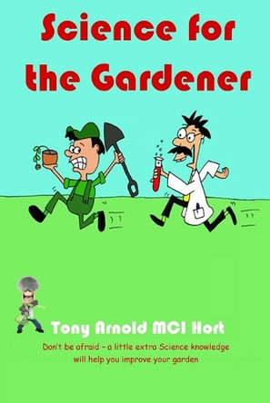 Science for the Gardener by Tony Arnold 9781912496006