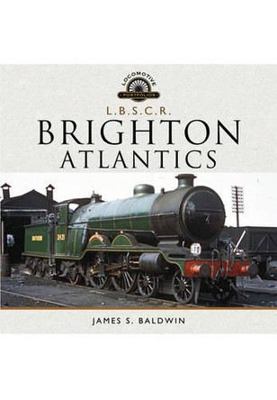 The Brighton Atlantics by James S. Baldwin 9781783463688