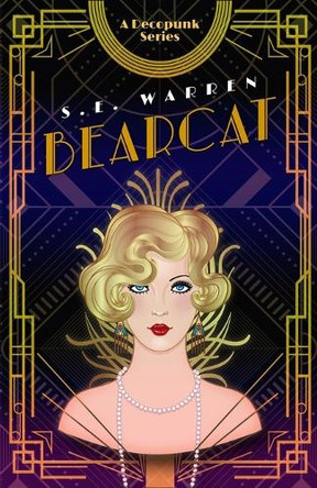 Bearcat by Sanford E Warren 9798987585801