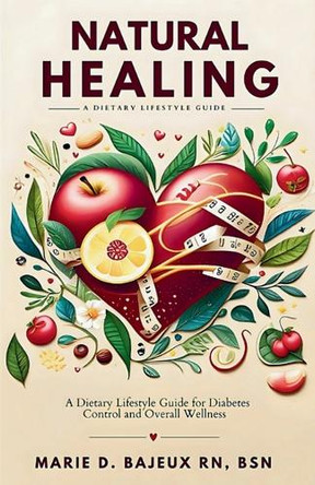 Natural Healing by Marie D Bajeux 9781964929460