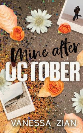 Mine After October by Vanessa Zian 9798991647823