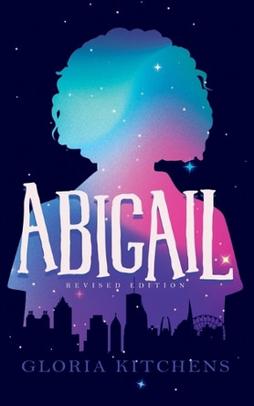 Abigail by Gloria Kitchens 9798992364101