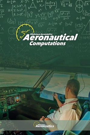 Aeronautical Computations by Biblioteca Aeronáutica 9798227916228