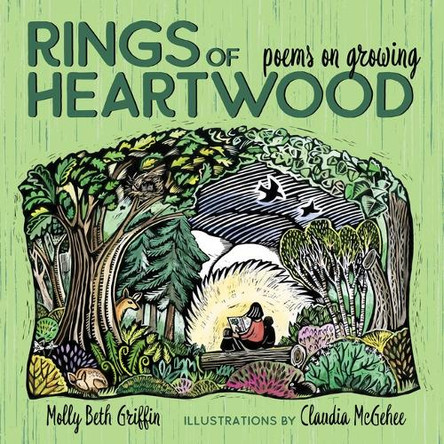 Rings of Heartwood: Poems on Growing 9781681342320