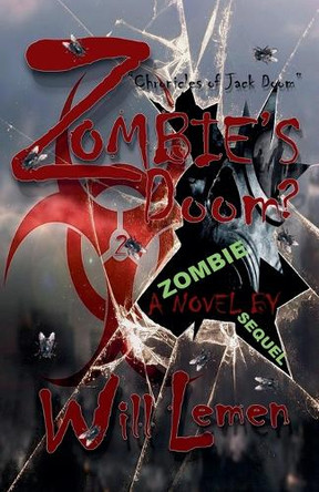 Zombie's Doom? "Chronicles of Jack Doom" by Will Lemen 9798227250209