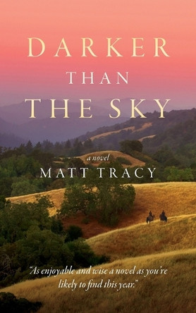 Darker Than the Sky by Matt Tracy 9781736645970