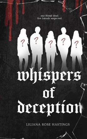 Whispers of Deception by Liliana Rose Hastings 9798218548322