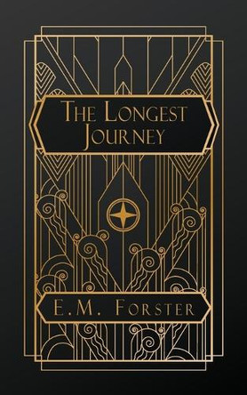 The Longest Journey by E M Forster 9798330537334