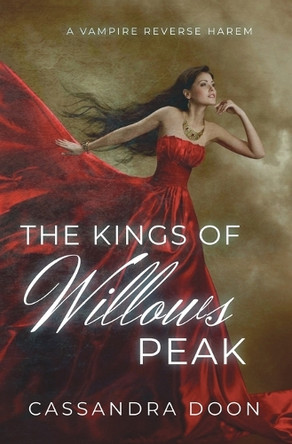 The Kings Of Willows Peak by Cassandra Doon 9781763800007