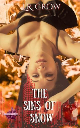 The Sins of Snow by L R Crow 9798330570638