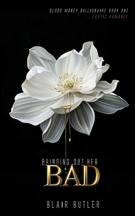 Bringing Out Her Bad by Blair Butler 9781917670005