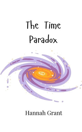 The Time Paradox by Hannah Grant 9789908008493