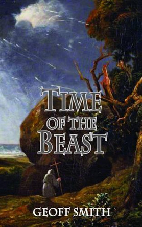 Time of the Beast by Geoff Smith 9781909232365
