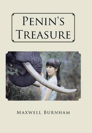 Penin's Treasure by Maxwell Burnham 9781482825848
