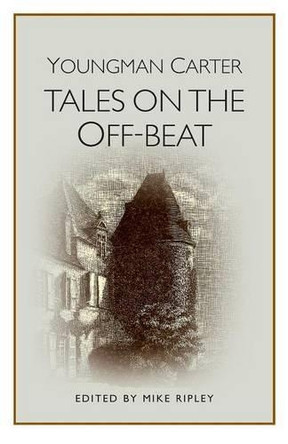 Tales on the Off-Beat by Philip Youngman-Carter 9781909619258