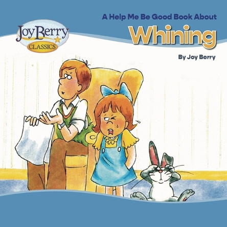 Whining by Joy Berry 9781636170589