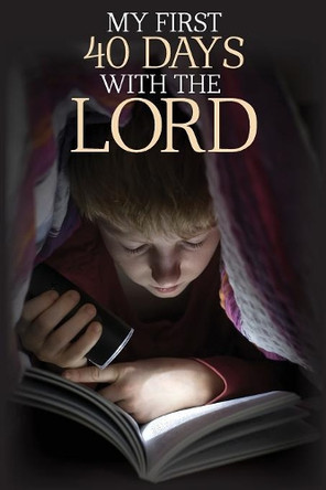 My First 40 Days with the Lord by Robert Wolff 9781941746295