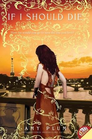 If I Should Die by Amy Plum 9780062004062