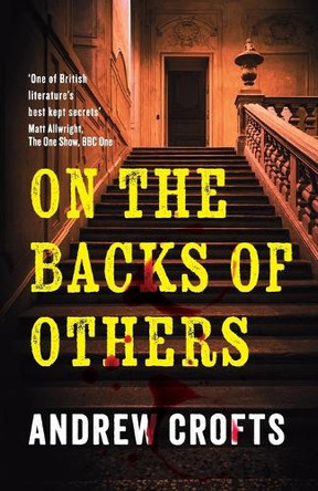 On the Backs of Others by Andrew Crofts 9781917523103