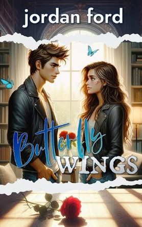 Butterfly Wings by Jordan Ford 9781991034786