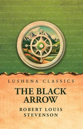 The Black Arrow by Robert Louis Stevenson 9798897181490