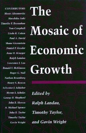 The Mosaic of Economic Growth by Ralph Landau