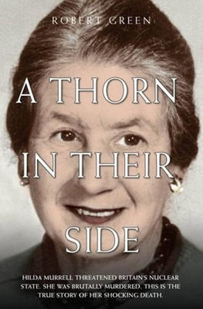 A Thorn in Their Side by Robert Green 9781782194286